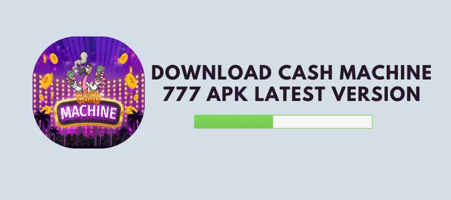 download cash machine 777 apk